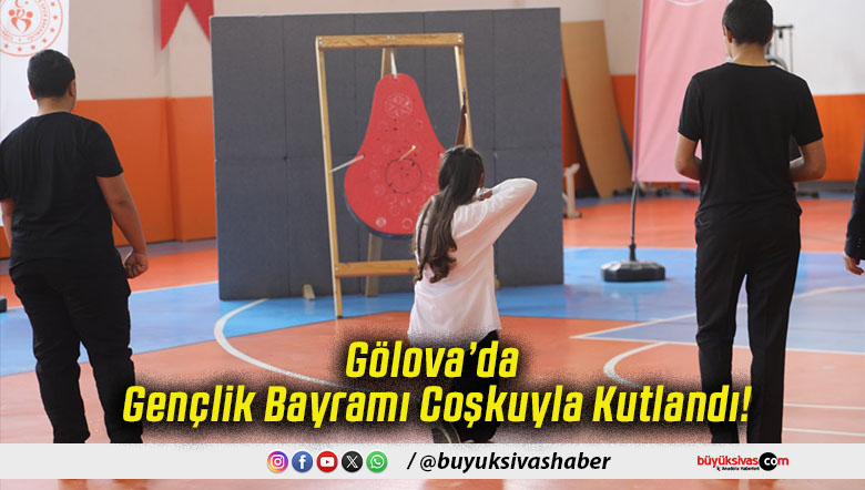 Gölova’da Gençlik Bayramı Coşkuyla Kutlandı!