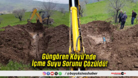 Güngören Köyü’nde İçme Suyu Sorunu Çözüldü!
