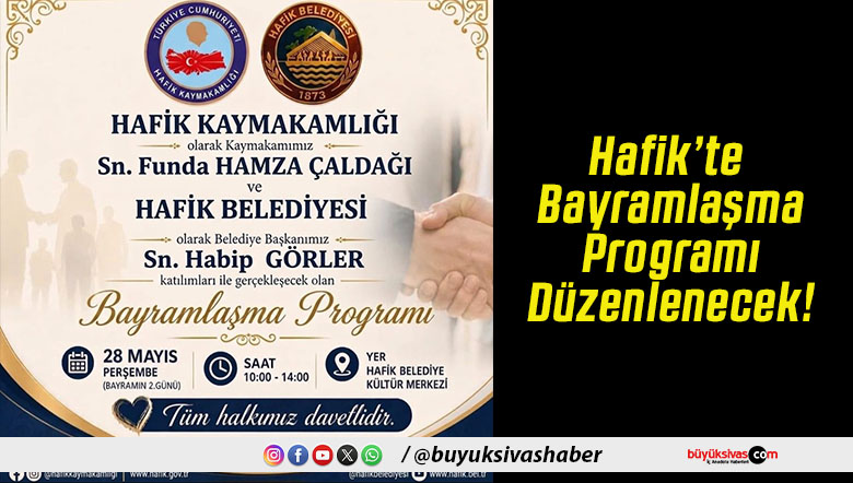 Hafik’te Bayramlaşma Programı Düzenlenecek!