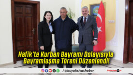 Hafik’te Kurban Bayramı Dolayısıyla Bayramlaşma Töreni Düzenlendi!