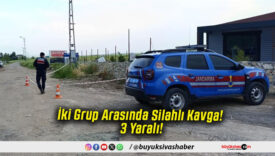 İki Grup Arasında Silahlı Kavga! 3 Yaralı!