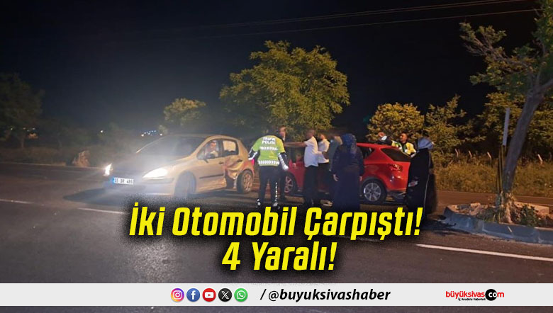 İki Otomobil Çarpıştı! 4 Yaralı!