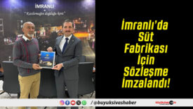 İmranlı’da Süt Fabrikası İçin Sözleşme İmzalandı!