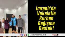 İmranlı’da Vekaletle Kurban Bağışına Destek!