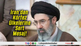 İran’dan Körfez Ülkelerine Sert Mesaj!