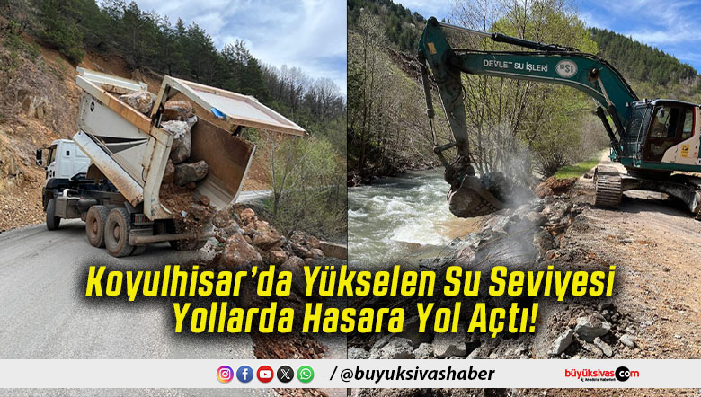 Koyulhisar’da Yükselen Su Seviyesi Yollarda Hasara Yol Açtı!