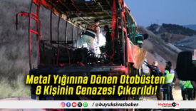 Metal Yığınına Dönen Otobüsten 8 Kişinin Cenazesi Çıkarıldı!