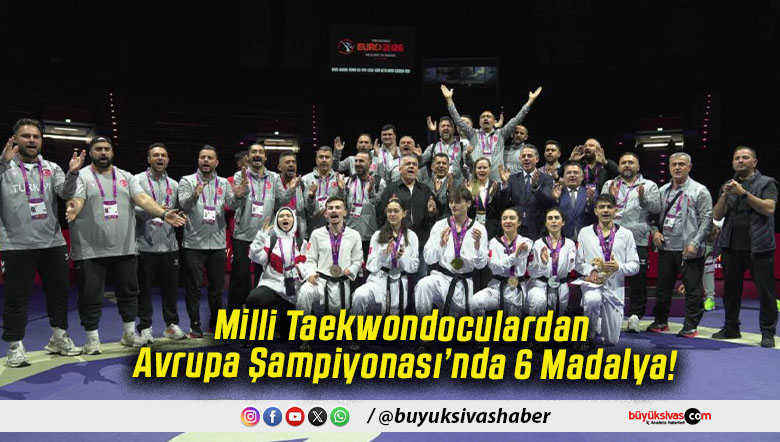 Milli Taekwondoculardan Avrupa Şampiyonası’nda 6 Madalya!