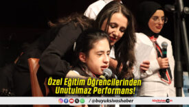 Özel Eğitim Öğrencilerinden Unutulmaz Performans!