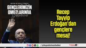 Recep Tayyip Erdoğan’dan