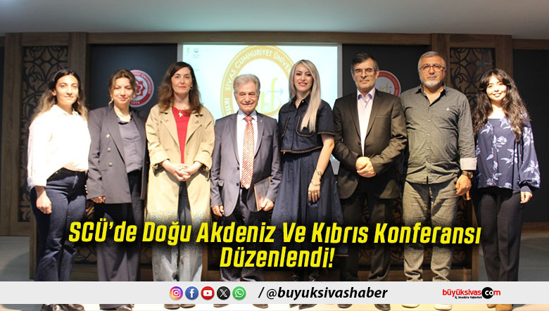 SCÜ’de Doğu Akdeniz Ve Kıbrıs Konferansı Düzenlendi!