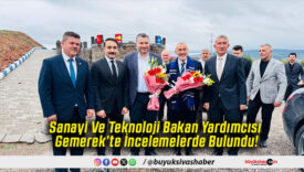 Sanayi Ve Teknoloji Bakan Yardımcısı Gemerek’te İncelemelerde Bulundu!