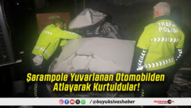 Şarampole Yuvarlanan Otomobilden Atlayarak Kurtuldular!