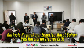 Şarkışla Kaymakamı Zekeriya Murat Şahan YKS Kurslarını Ziyaret Etti!