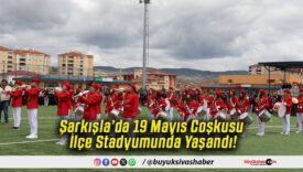 Şarkışla’da 19 Mayıs Coşkusu İlçe Stadyumunda Yaşandı!