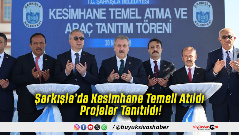 Şarkışla’da Kesimhane Temeli Atıldı Projeler Tanıtıldı!