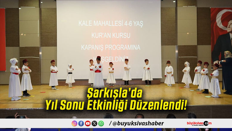 Şarkışla’da Yıl Sonu Etkinliği Düzenlendi!