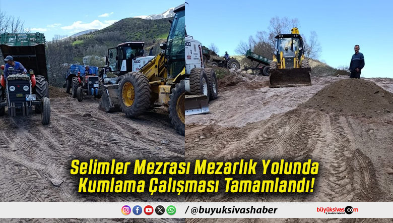 Selimler Mezrası Mezarlık Yolunda Kumlama Çalışması Tamamlandı!