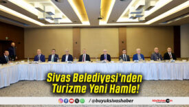 Sivas Belediyesi’nden Turizme Yeni Hamle!