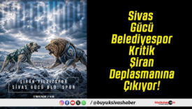 Sivas Gücü Belediyespor Kritik Şiran Deplasmanına Çıkıyor!