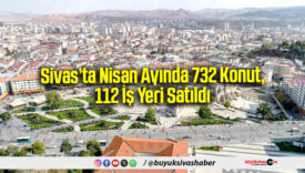 Sivas’ta Nisan Ayında