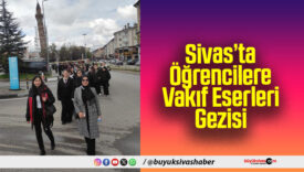 Sivas’ta Öğrencilere