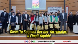 Sivas’ta Seçmeli Dersler Yarışmaları İl Finali Yapıldı!