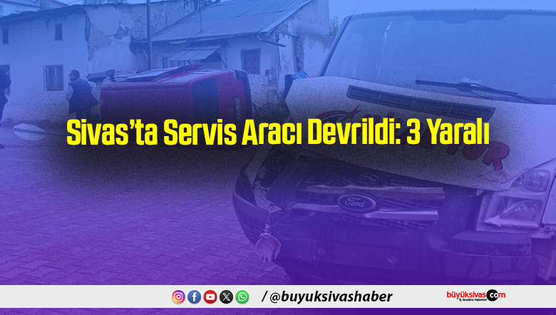 Sivas’ta Servis Aracı