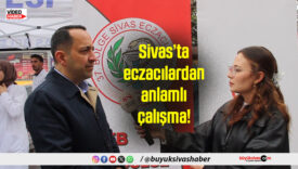 Sivas’ta eczacılardan