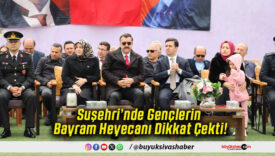 Suşehri’nde Gençlerin Bayram Heyecanı Dikkat Çekti!