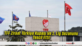 TFF Ziraat Türkiye Kupası Ve 1. Lig Sezonunu Tescil Etti!