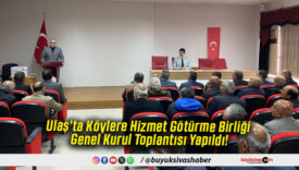Ulaş’ta Köylere Hizmet Götürme Birliği Genel Kurul Toplantısı Yapıldı!