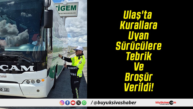 Ulaş'ta Kurallara Uyan Sürücülere Tebrik Ve Broşür Verildi!