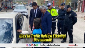 Ulaş’ta Trafik Haftası Etkinliği Düzenlendi!