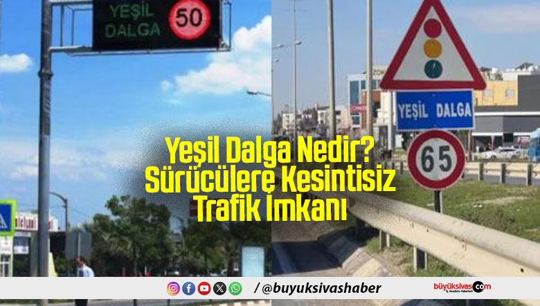 Yeşil Dalga Nedir