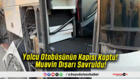 Yolcu Otobüsünün Kapısı Koptu! Muavin Dışarı Savruldu!