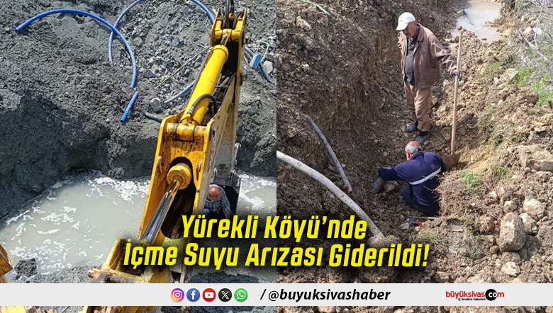 Yürekli Köyü’nde İçme Suyu Arızası Giderildi!