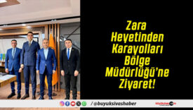 Zara Heyetinden Karayolları Bölge Müdürlüğü’ne Ziyaret!