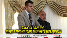 Zara’da 2026 Yılı Olağan Meclis Toplantısı Gerçekleştirildi!