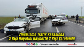 Zincirleme Trafik Kazasında 2 Kişi Hayatını Kaybetti! 2 Kişi Yaralandı!