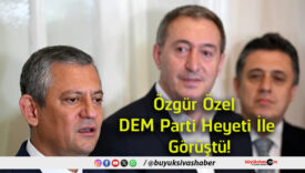 görüştü