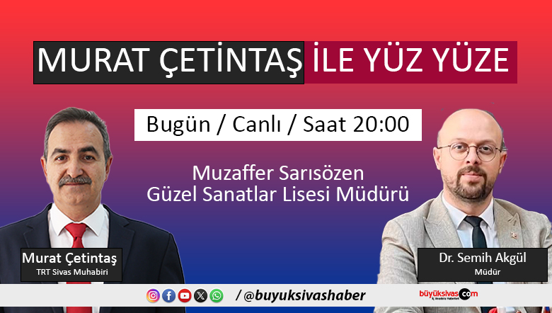 murat çetintaş ile yüz yüze Semih Akgül