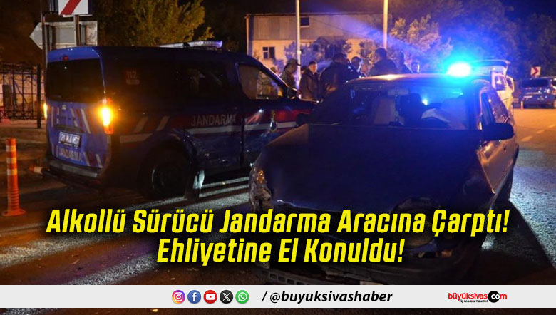 Alkollü Sürücü Jandarma Aracına Çarptı! Ehliyetine El Konuldu!