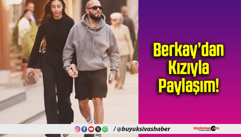 Berkay’dan
