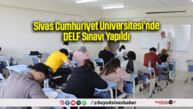 DELF Sınavı Yapıldı