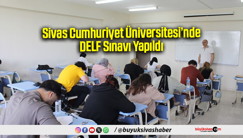 DELF Sınavı Yapıldı