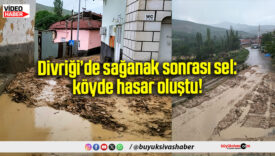 Divriği’de sağanak