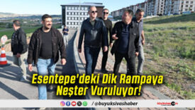 Esentepe'deki Dik Rampaya Neşter Vuruluyor!