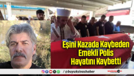 Eşini Kazada Kaybeden