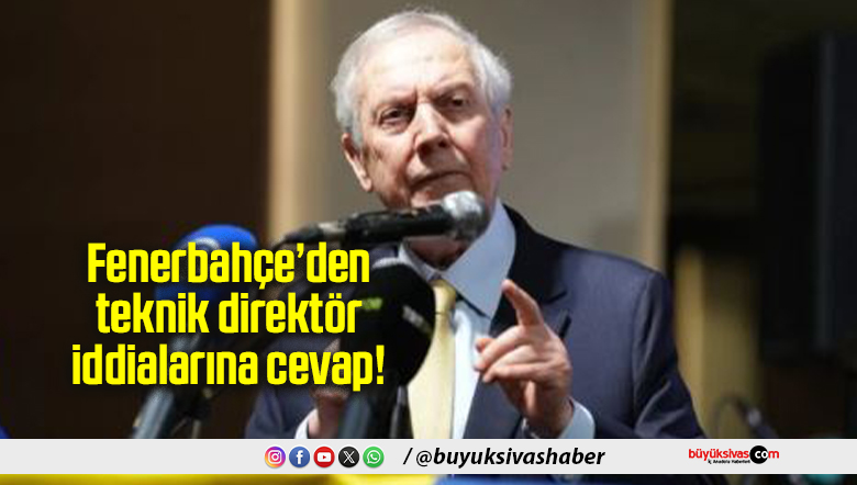 Fenerbahçe’den teknik